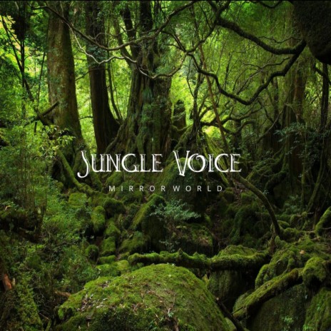 Jungle Voice | Boomplay Music