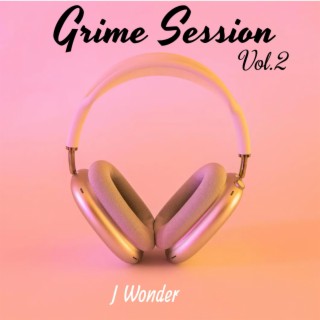 Grime Session, Vol. 2