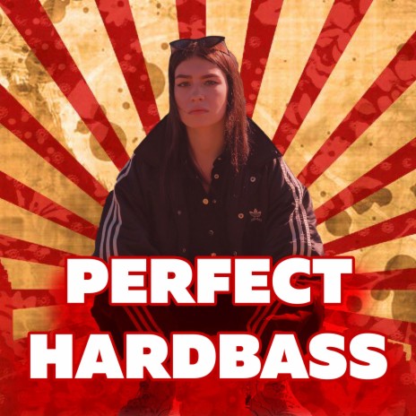 Perfect Hardbass ft. KARATE (1522929276) | Boomplay Music