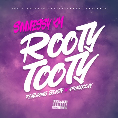 Sinnessy KM Rooty Tooty ft. Beasty Afoxxxzay MP3 Download