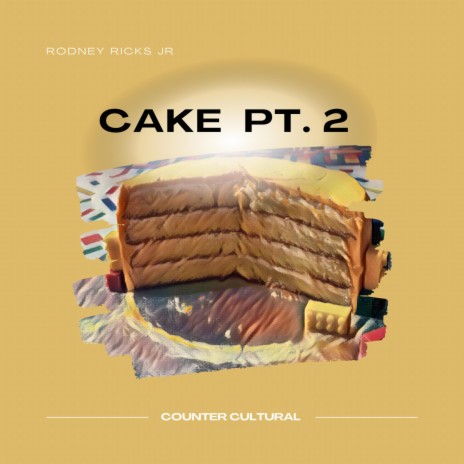 Cake Pt. 2