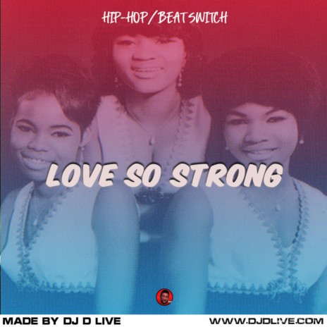 Love So Strong | Boomplay Music
