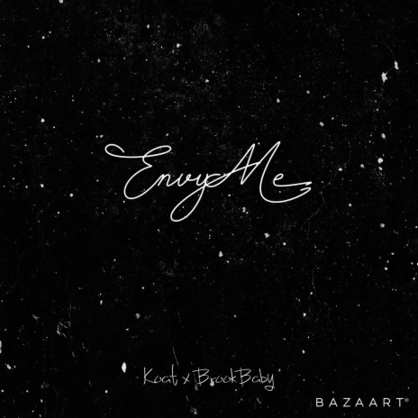 Envy Me (feat. Brookbaby) | Boomplay Music