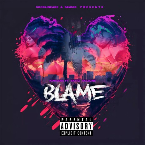 BLAME ft. Kokiana | Boomplay Music