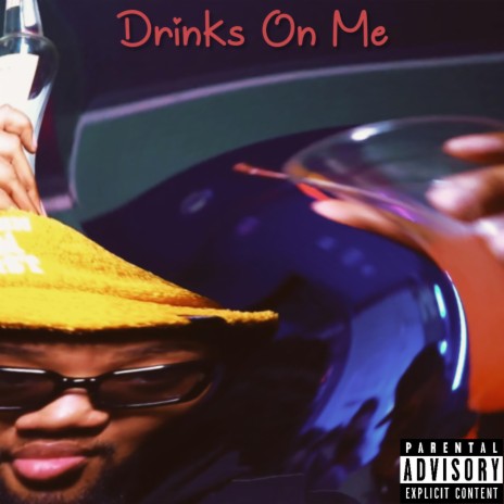 Drinks On Me ft. TnbMitch & Mc Shauny