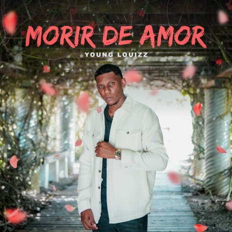 Morir De Amor | Boomplay Music