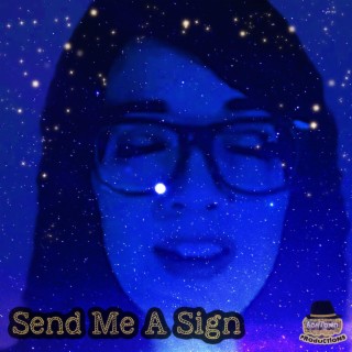 Send Me a Sign