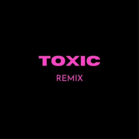 TOXIC (Dance Edit) (ScapezMusic Remix) ft. ScapezMusic