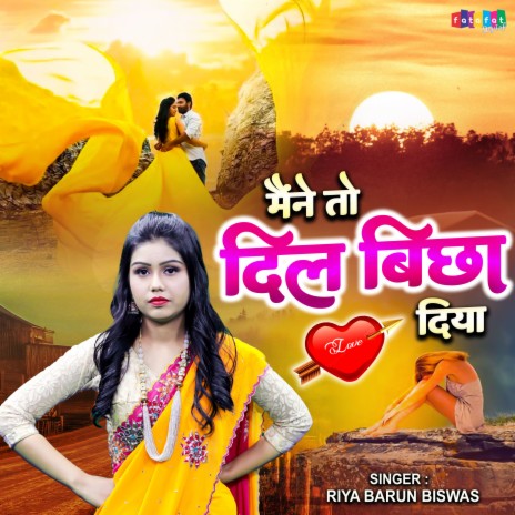 Maine To Dil Bichha Diya | Boomplay Music