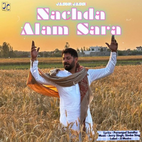 Nachda Alam Sara | Boomplay Music