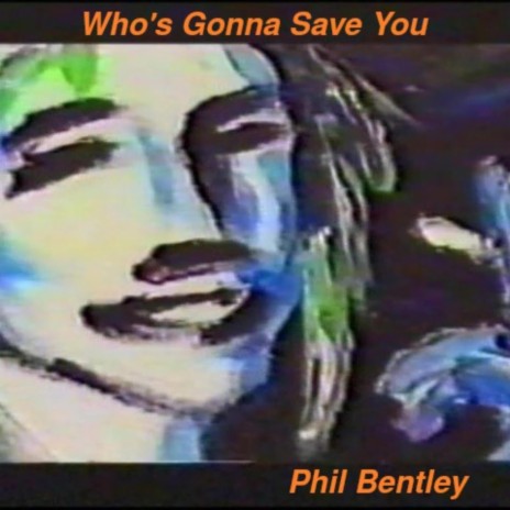 Who's Gonna Save You | Boomplay Music