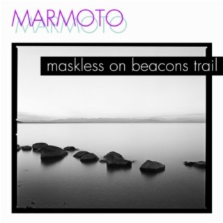 Maskless on Beacons Trail