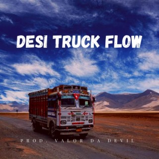 Desi Truck Flow