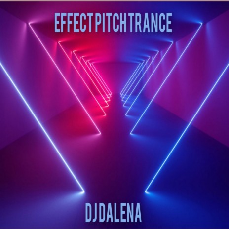 effect_pitch_trance | Boomplay Music