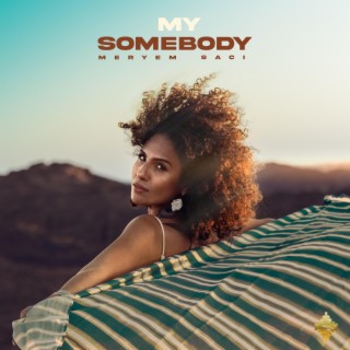 My Somebody