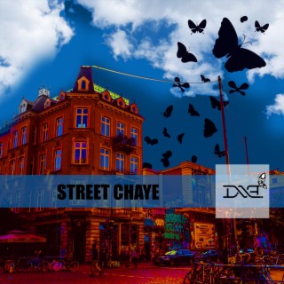 Street Chaye