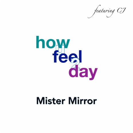 Mister Mirror | Boomplay Music