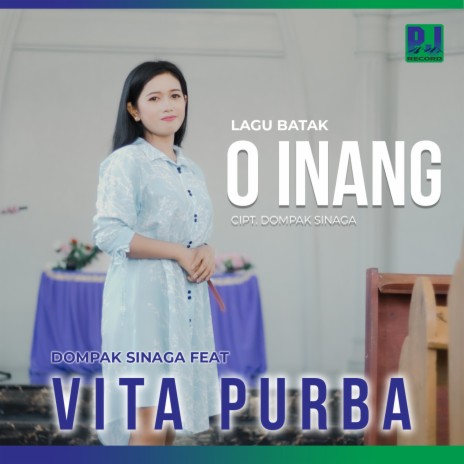 O Inang ft. Vita Purba | Boomplay Music