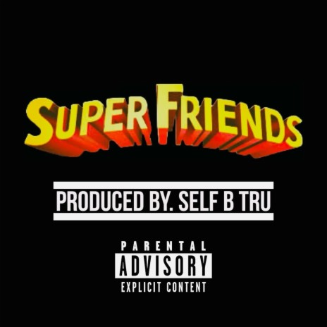 Super Friends | Boomplay Music