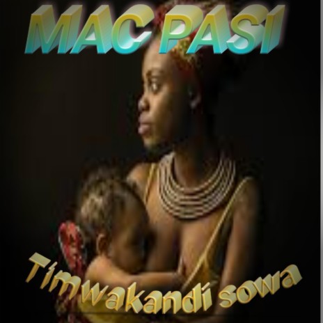 Timwakandi sowa | Boomplay Music