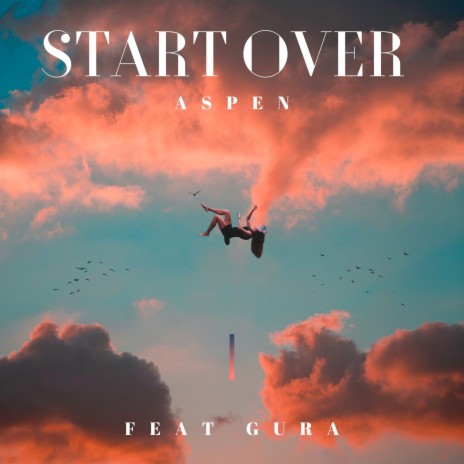 Start Over ft. Gura | Boomplay Music