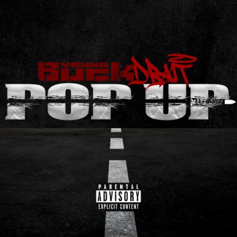 Pop Up ft. Young Buck | Boomplay Music