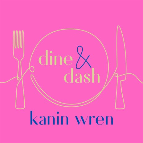 Dine & Dash | Boomplay Music