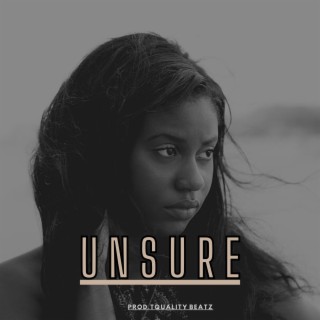 Unsure (Afrobeat Instrumental)