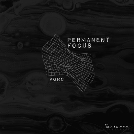 Permanent Focus (Original Mix) | Boomplay Music