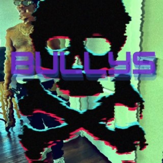 Bullys