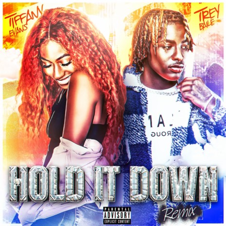 Hold It Down (Remix) ft. Tiffany Evans | Boomplay Music