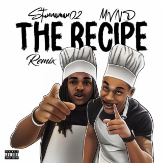 The Recipe (Remix)