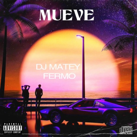 MUEVE ft. Fermo | Boomplay Music