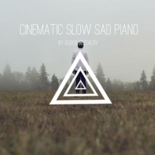 Cinematic Slow Sad Piano