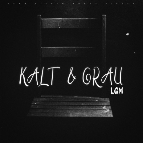 Kalt & Grau | Boomplay Music