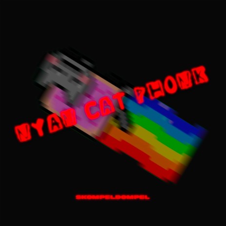 NYAN CAT PHONK ft. Theis EZ | Boomplay Music