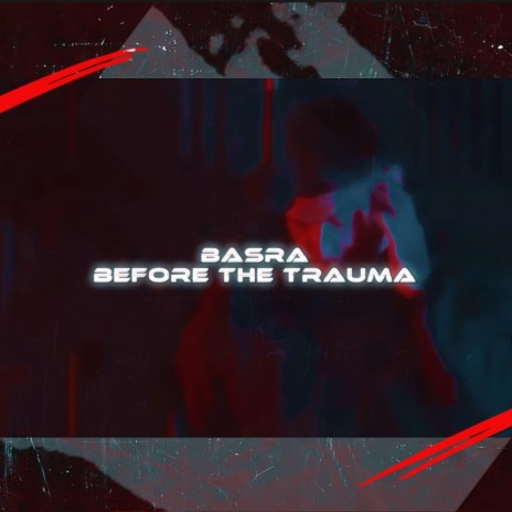 Before the trauma | Boomplay Music