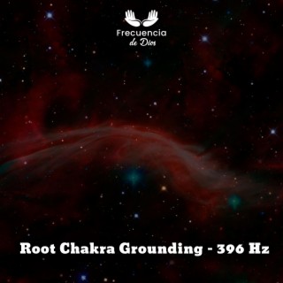 Root Chakra Grounding (396 Hz)