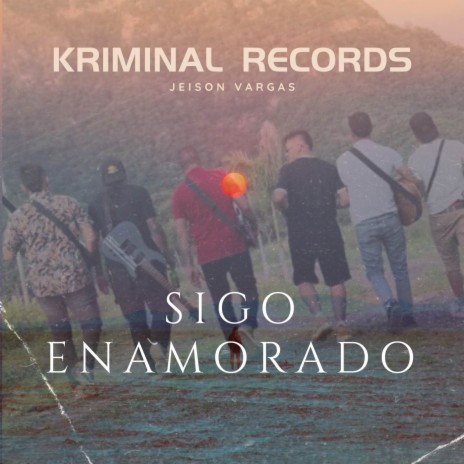 Sigo Enamorado | Boomplay Music