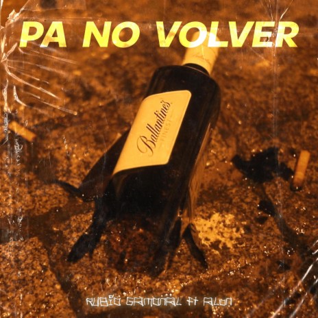 PA NO VOLVER ft. ALON | Boomplay Music