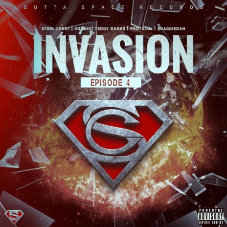 Invasion: Episode 4 ft. Teddy Ranks, Protocol, Kozmik & shaggiedan | Boomplay Music