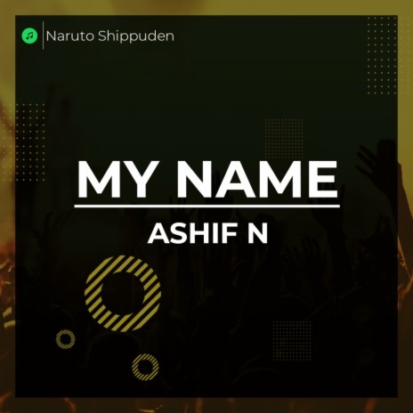 My Name (Epic Version) Naruto Shippuden | Boomplay Music