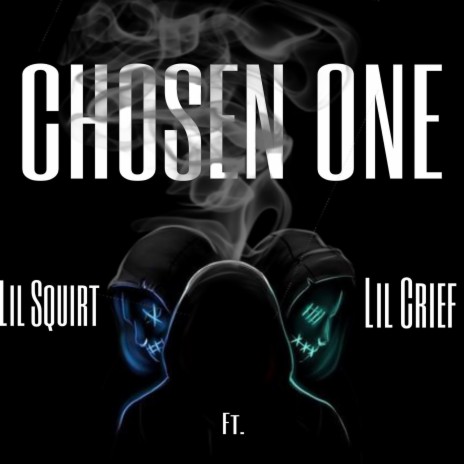 Chosen One ft. Lil Crief | Boomplay Music