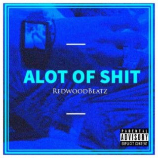 Alot of Shit (feat. Antho Zion & Quanno Bandz)