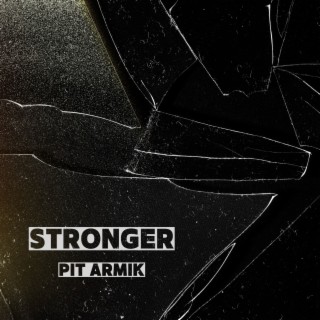 Stronger