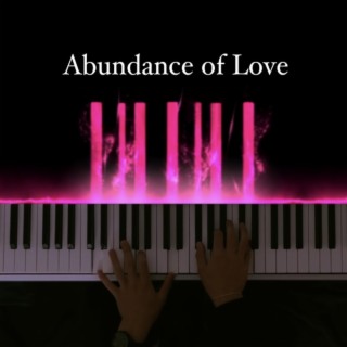 Abundance of Love