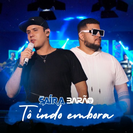 Tô Indo Embora ft. Mc Barão | Boomplay Music