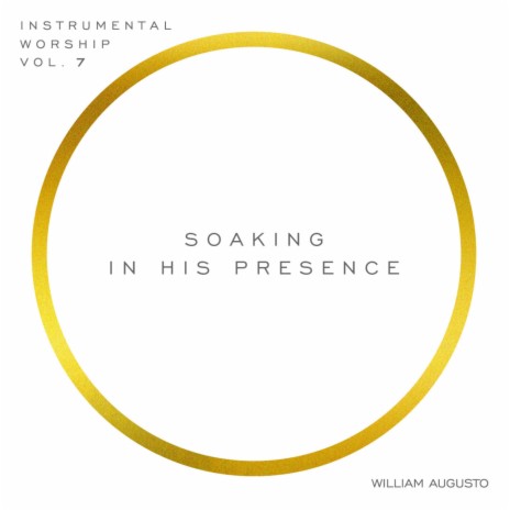 Time in His Presence ft. William Augusto