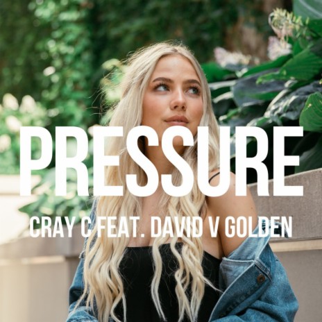 Pressure ft. David V Golden