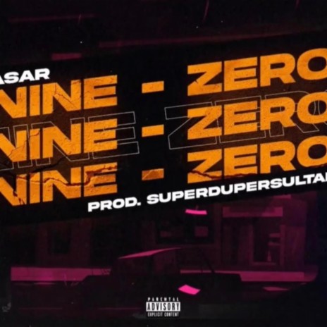 Nine Zero ft. SuperduperSultan | Boomplay Music